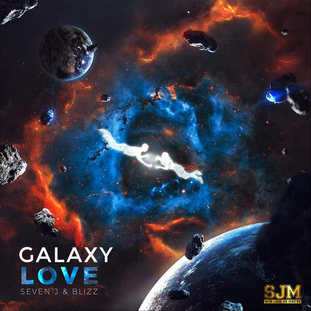 Galaxy Love Single by Seven J, Blizz Spotify