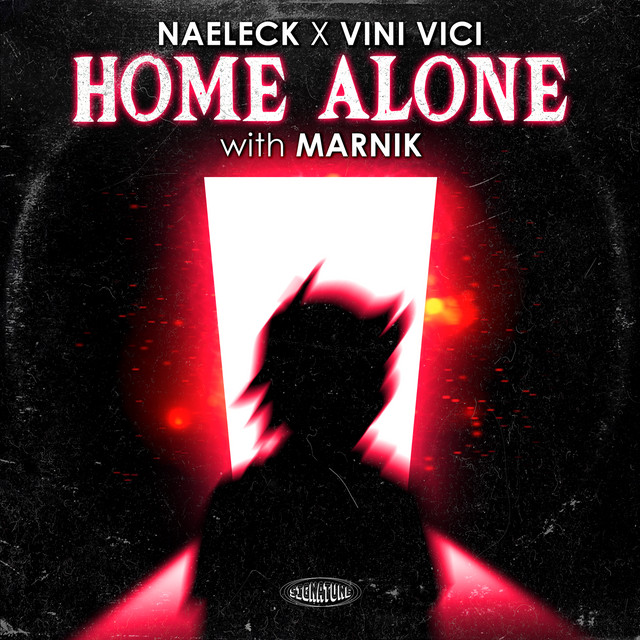 Home Alone (with Marnik) Song von Naeleck, Vini Vici, Marnik Spotify