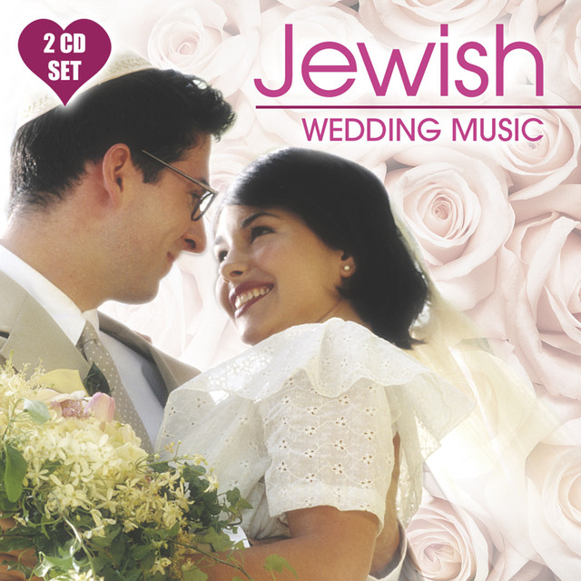 Jewish Wedding Music Compilation by Various Artists Spotify