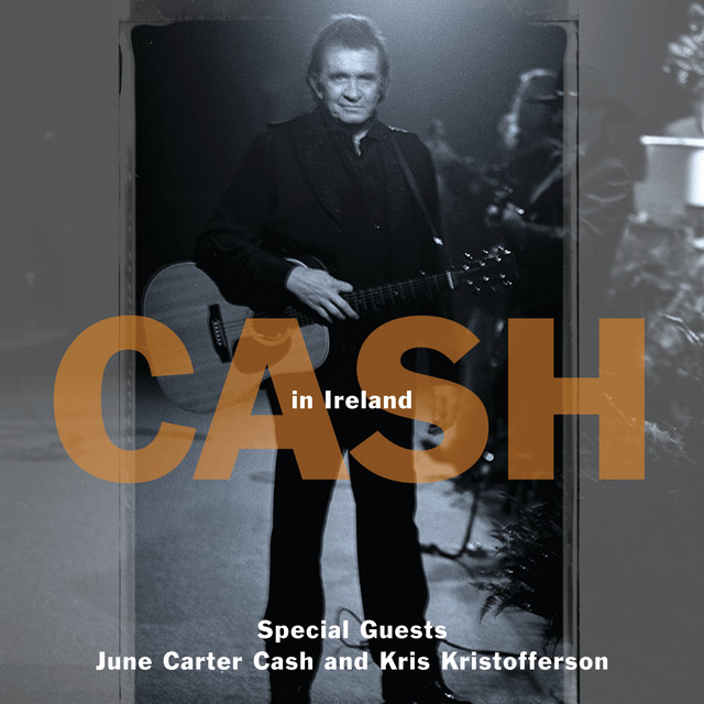 Johnny Cash Live In Ireland Album by Johnny Cash Spotify