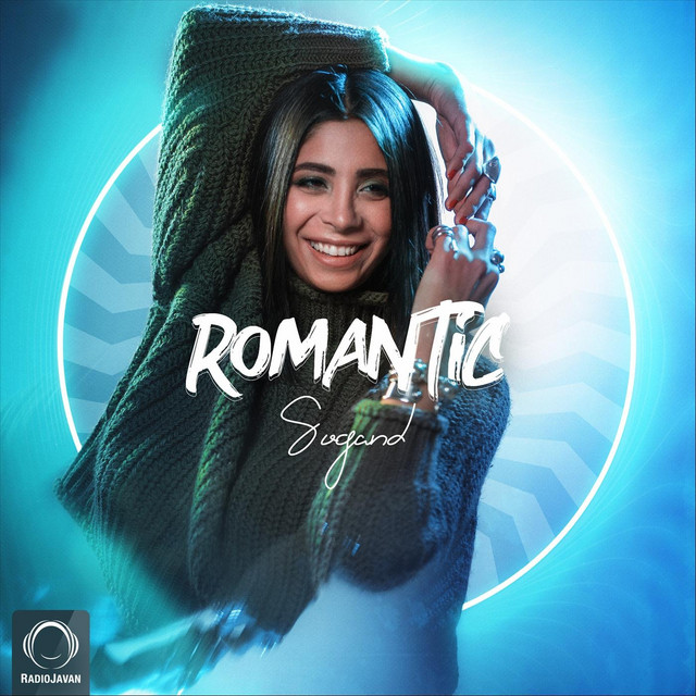 Romantic Single by Sogand Spotify