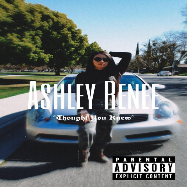 Thought You Knew Single by Ashley Renee Spotify