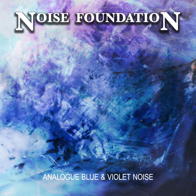 Analogue Blue & Violet Noise (Loopable Version) Album by Noise