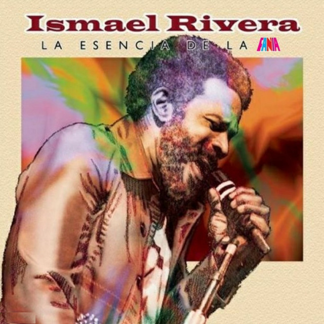 La Esencia De La Fania Album by Ismael Rivera Spotify