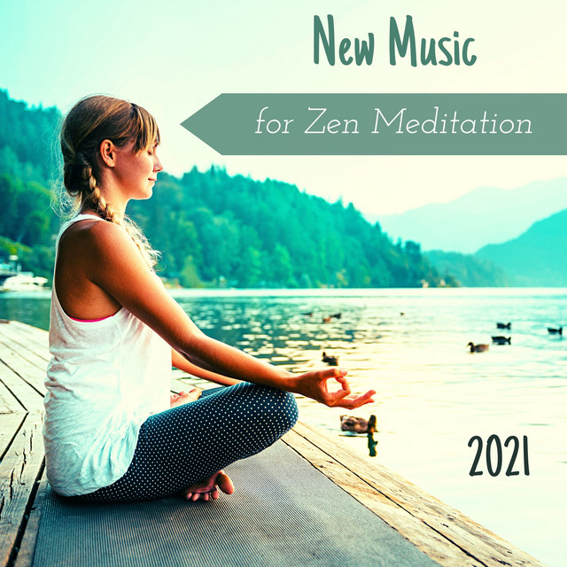 New Music for Zen Meditation 2021 Album by Zen Buddhist Art Spotify
