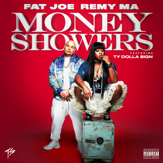 Money Showers song and lyrics by Fat Joe, Remy Ma, Ty Dolla ign