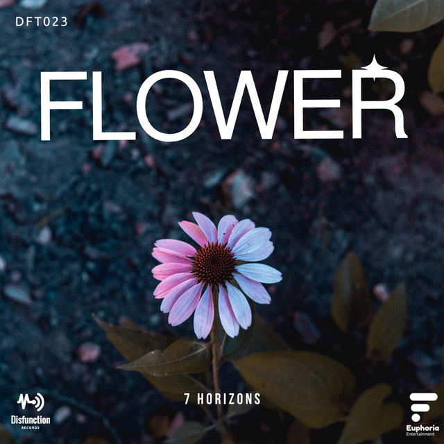 Flower Single by 7 Horizons Spotify
