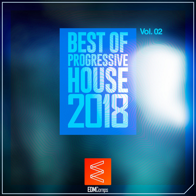 Best of Progressive House 2018, Vol. 02 Compilation by Various