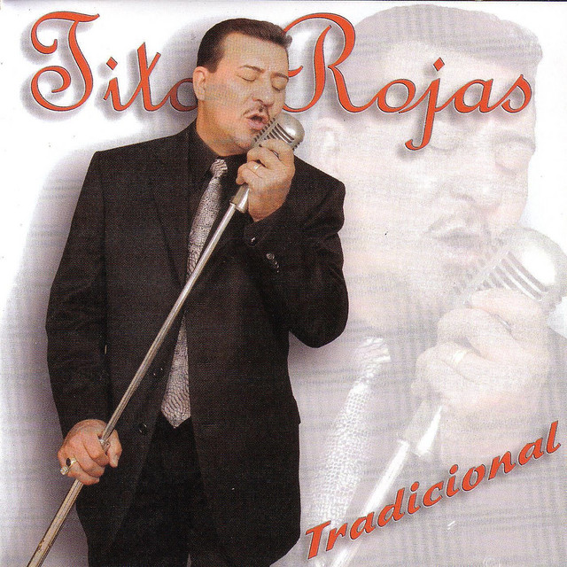 Tradicional Album by Tito Rojas Spotify