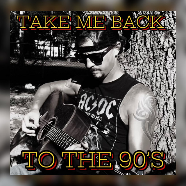 Take Me Back to the 90’s song by Austin Forman Spotify