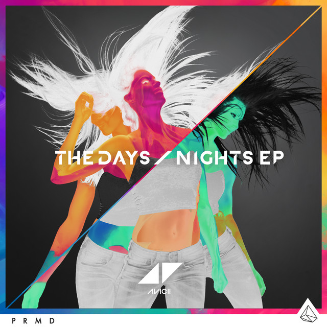 The Days / Nights Album oleh Avicii Spotify