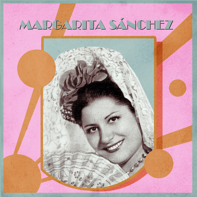 Las Canciones de Margarita Sanchez Album by Margarita Sanchez Spotify