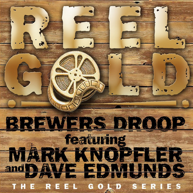Brewers Droop feat. Mark Knopfler and Dave Edmunds on Spotify