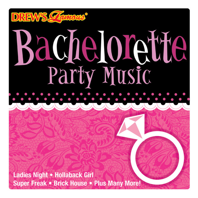 Bachelorette Party Music by The Hit Crew on Spotify