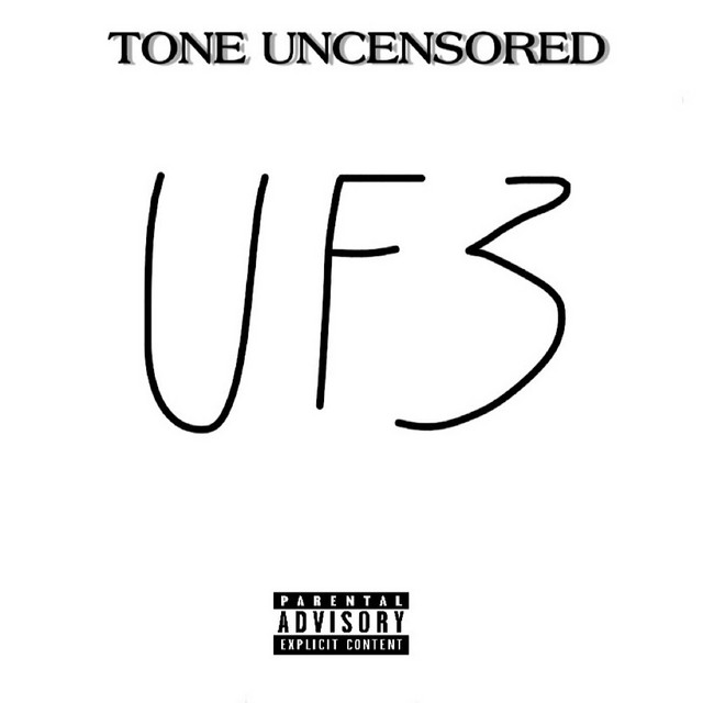 Uncensored Forever 3 Album by Tone Uncensored Spotify