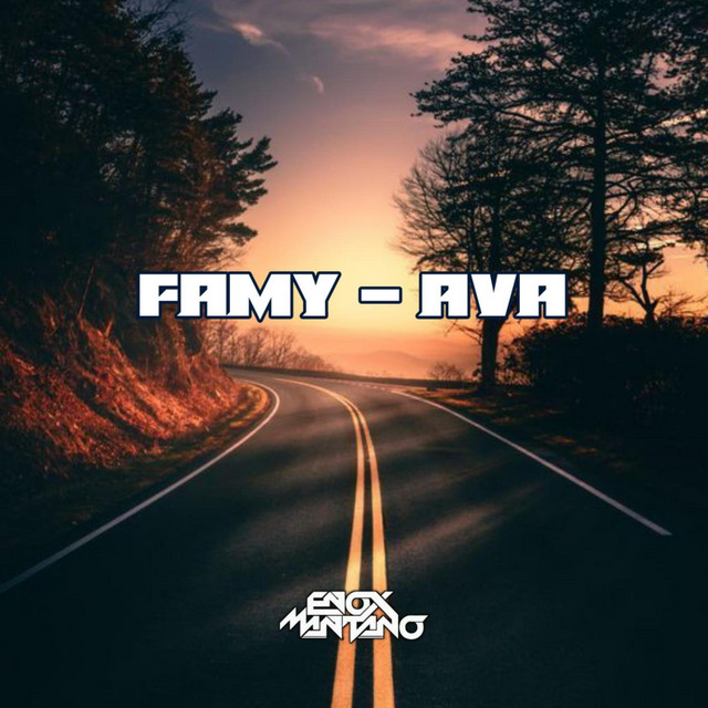 FAMY AVA song and lyrics by Enox Mantano Spotify