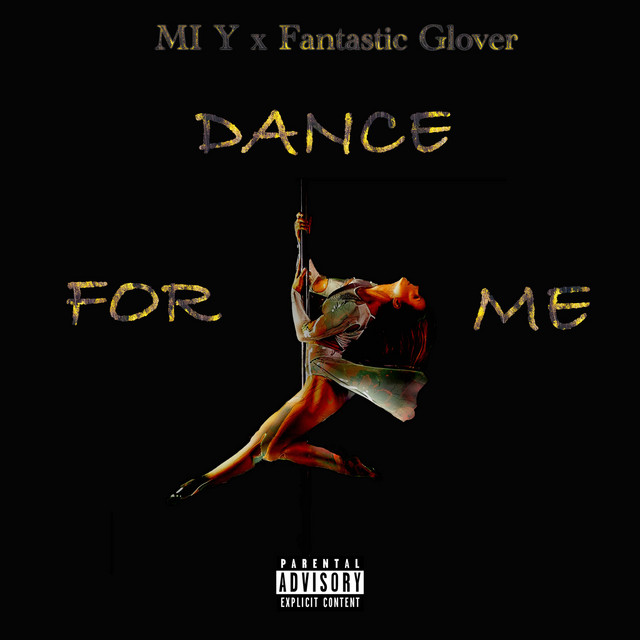 Dance for Me Single by Mi Y Spotify