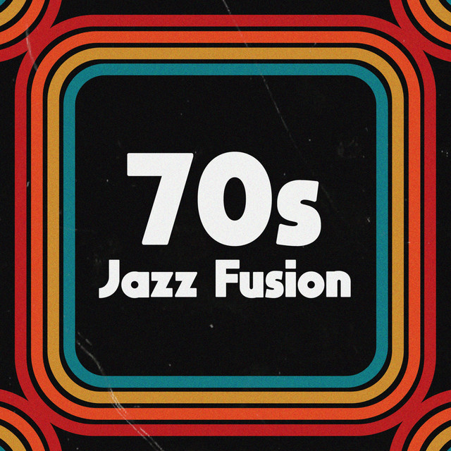 '70s Jazz Fusion Compilation by Various Artists Spotify