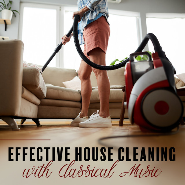 Effective House Cleaning with Classical Music Compilation by Various
