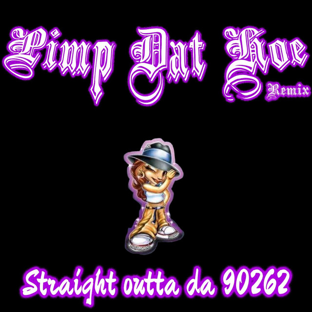 PIMP DAT HOE Remix song and lyrics by MC BXB Spotify