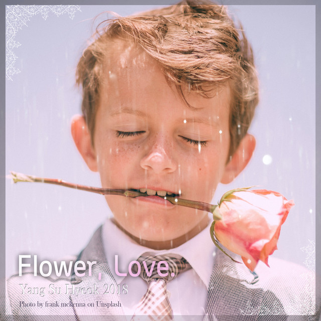 Flower, Love Single by FlamingHeart Spotify