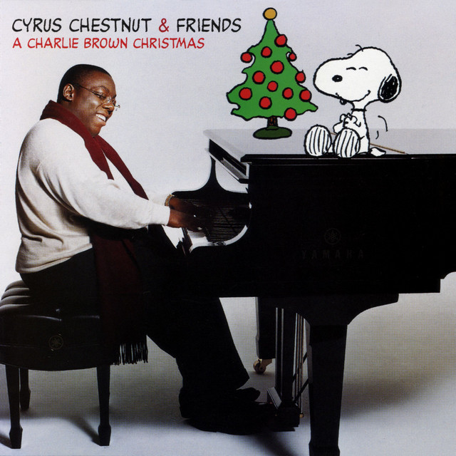 A Charlie Brown Christmas Album by Cyrus Chestnut Spotify