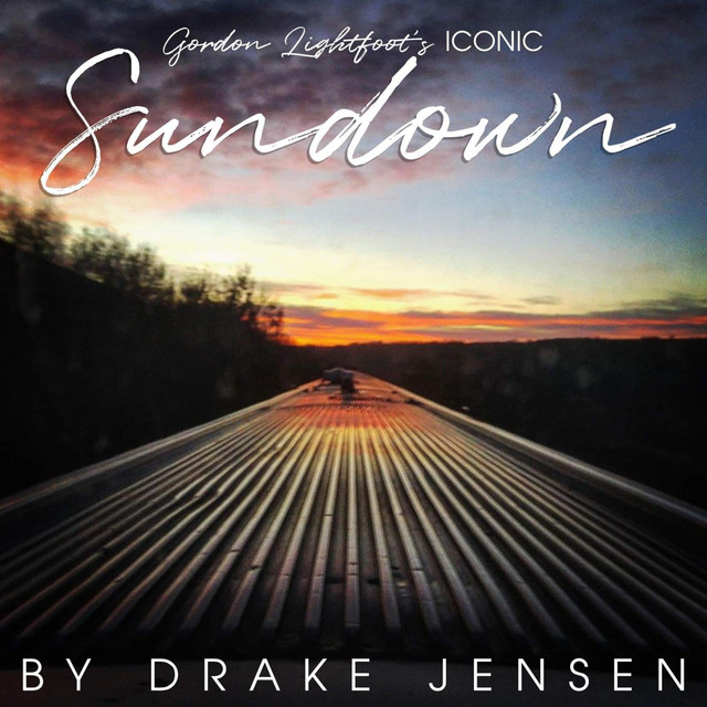 Sundown song and lyrics by Drake Jensen Spotify