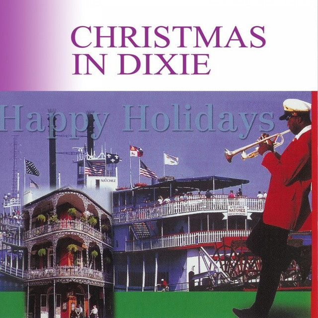 Merry Christmas From Dixie Christmas In Dixie on Spotify