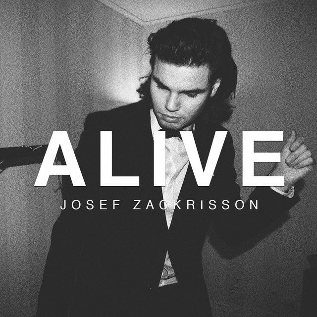 Alive by Josef Zackrisson on Spotify