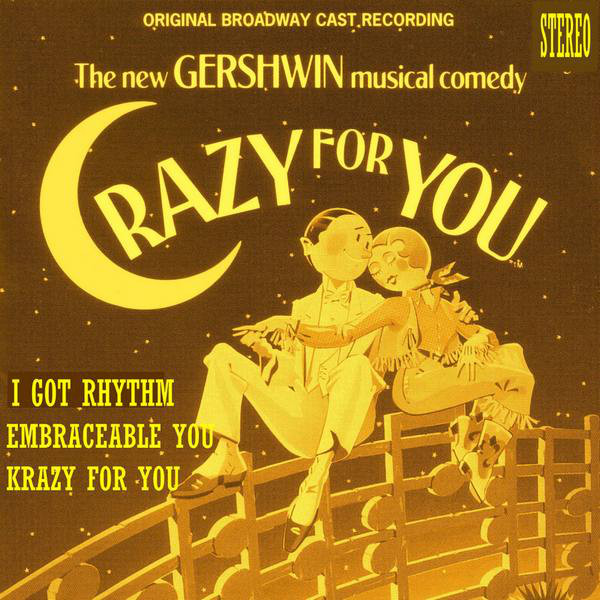 Crazy For You Album by Original Broadway Cast Spotify