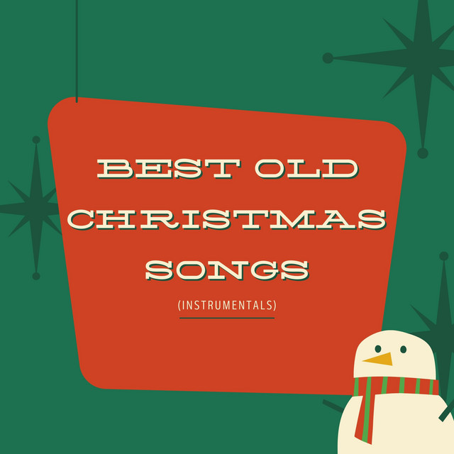 Best Old Christmas Songs (Instrumentals) Album by Christmas Classic