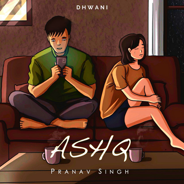Ashq song and lyrics by Pranav Singh Spotify