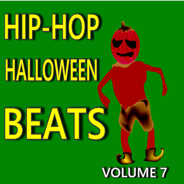 HipHop Halloween Beats, Vol. 7 Album by Bob Jackson Band Spotify