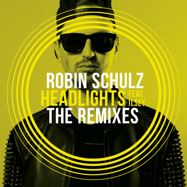 Headlights (feat. Ilsey) [The Remixes] Single by Robin Schulz Spotify