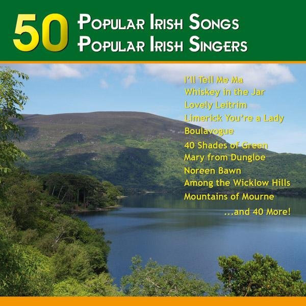 50 Popular Irish Songs Compilation by Various Artists Spotify