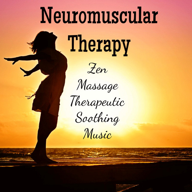 Neuromuscular Therapy Zen Massage Therapeutic Soothing Music with New
