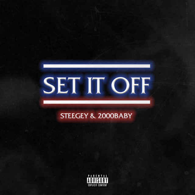 Set It Off Single by Steegey Spotify
