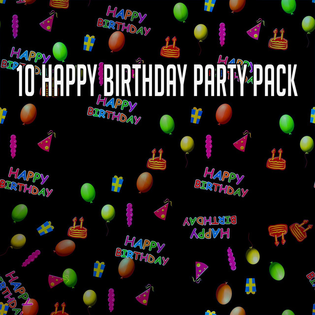 10 Happy Birthday Party Pack Álbum de Happy Birthday Spotify