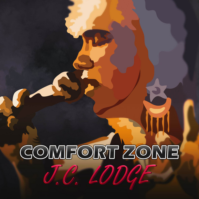 Comfort Zone song and lyrics by J.C. Lodge Spotify