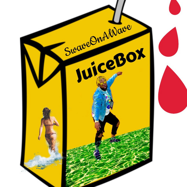 JuiceBox song and lyrics by SwaveOnaWave Spotify