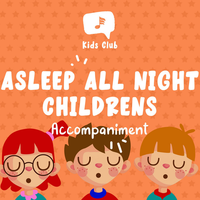 Asleep All Night Childrens Album by Sleeping Mozart