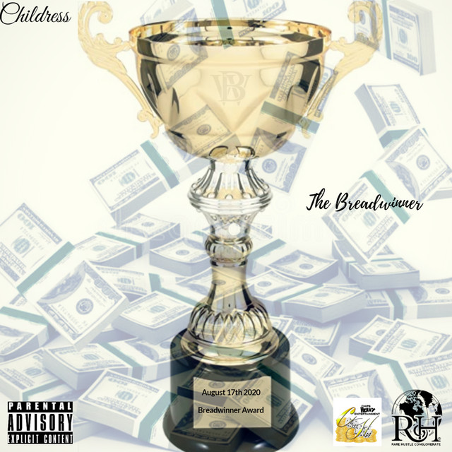 The Breadwinner song and lyrics by Childress Spotify