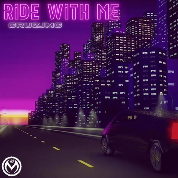 Ride With Me Single by Cruzjmc Spotify