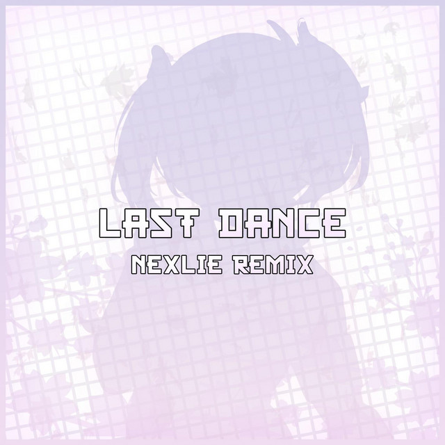 Last Dance (Nexlie Remix) Single de Xomu Spotify