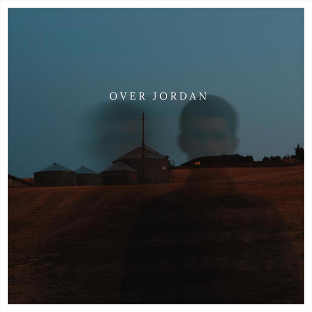 Over Jordan song and lyrics by The Morningtide Spotify