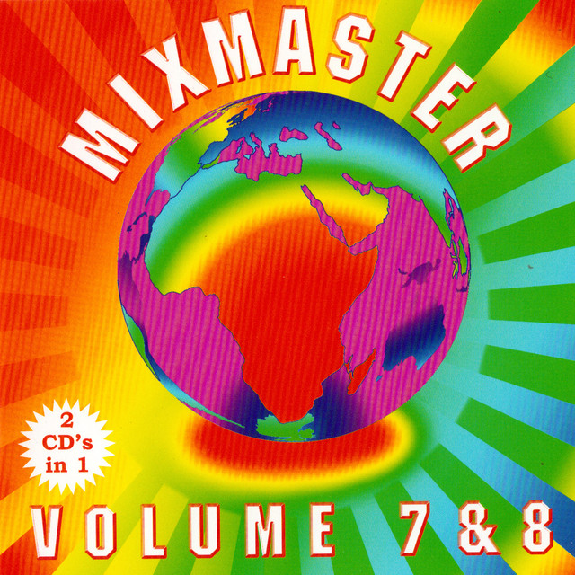 Mixmasters Volume 7 & 8 Album by Mixmaster Spotify