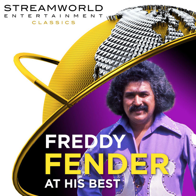 Freddy Fender At His Best Album by Freddy Fender Spotify