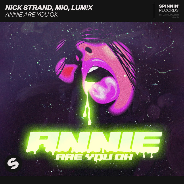 Annie Are You Ok song and lyrics by Nick Strand, Mio, LUM!X Spotify