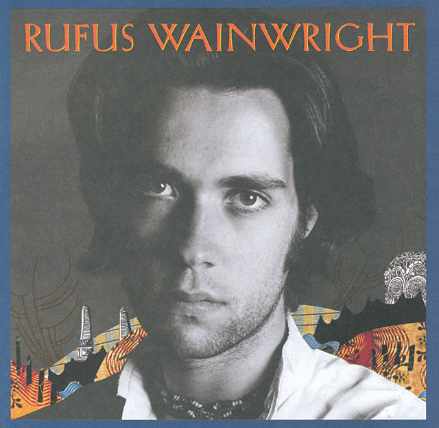 Rufus Wainwright Album by Rufus Wainwright Spotify