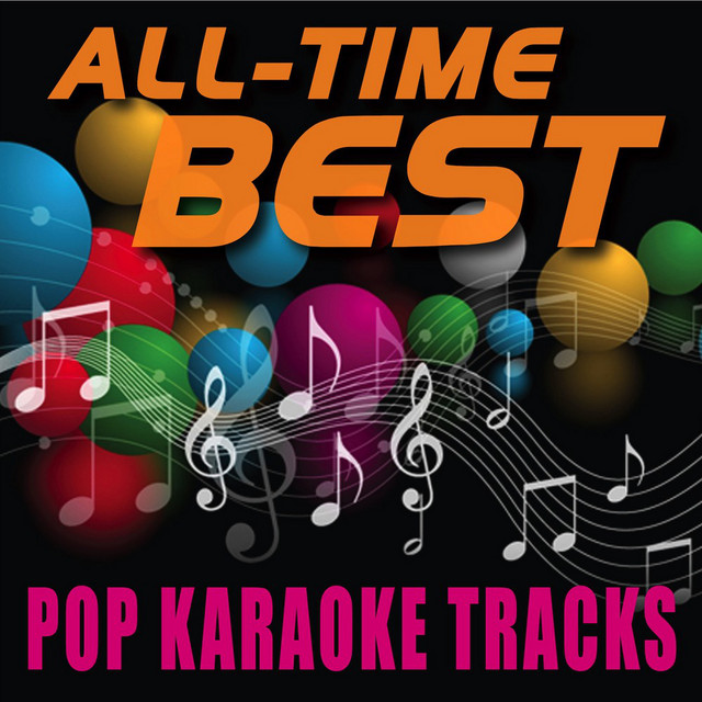 AllTime Best Pop Karaoke Tracks Album by The Versionarys Spotify
